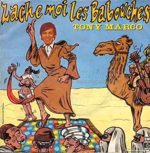Tony Marco - Lche-moi les babouches