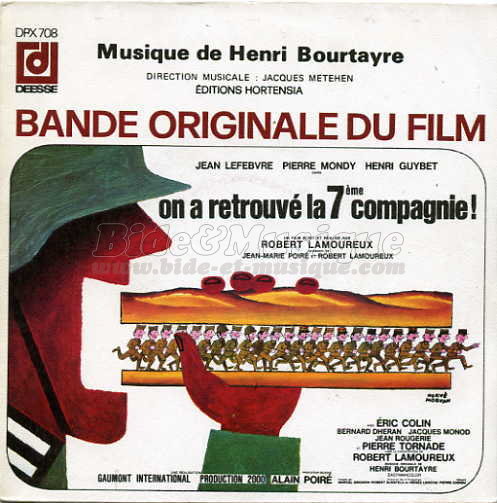 Henri Bourtayre - On a retrouv la 7me  compagnie !