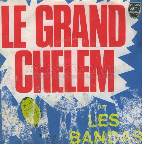 Les Bandas - Le Grand Chelem