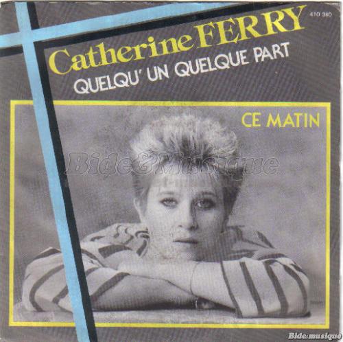 Catherine Ferry - Quelqu%27un quelque part