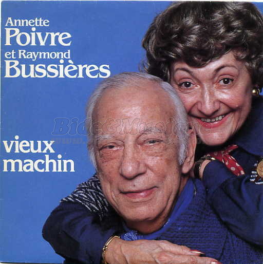 Annette Poivre & Raymond Bussires - Acteurs chanteurs, Les