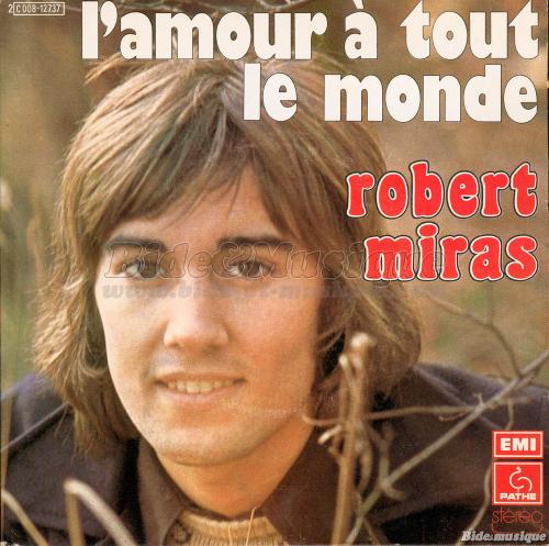 Robert Miras - L'amour  tout le monde