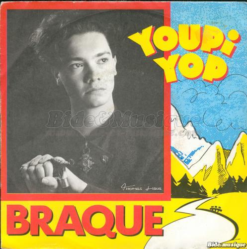 Braque - Youpi yop (Petit roi de Bavi�re)