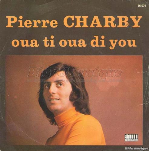 Pierre Charby - Oua ti oua di you