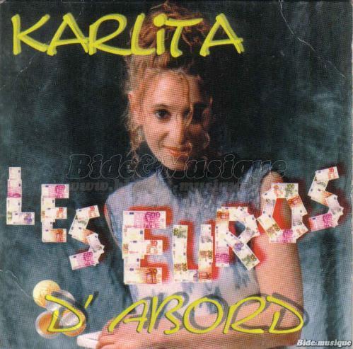 Karlita - Les %26euro%3Buros d%27abord