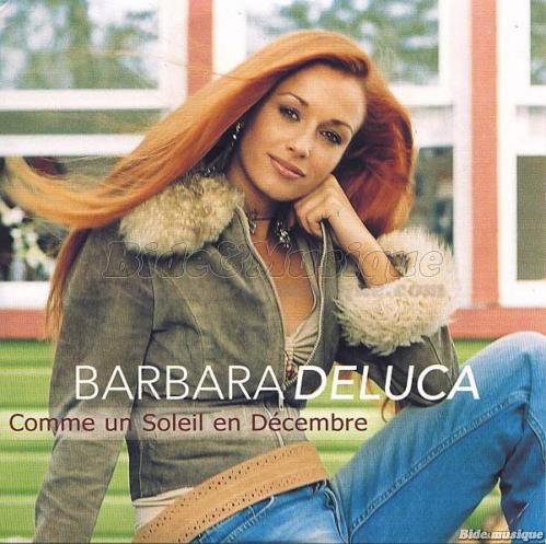 Barbara Deluca - Comme un soleil en D%E9cembre