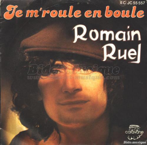 Romain Ruel - J'me roule en boule