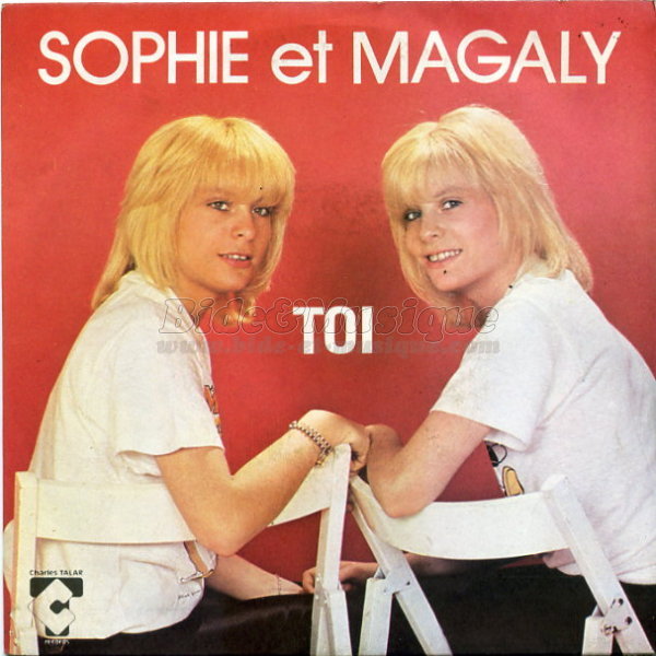 Sophie et Magaly - Toi