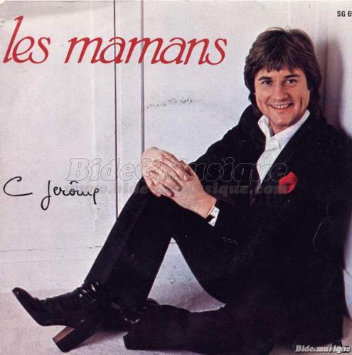 C. Jrme - Les mamans