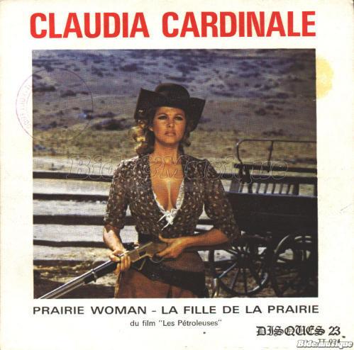 Claudia Cardinale - Prairie woman
