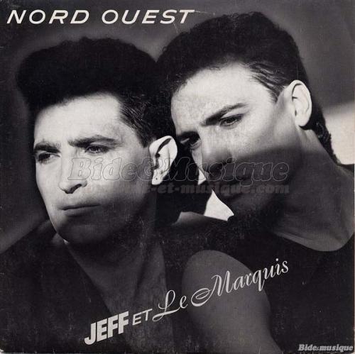 Jeff %26amp%3B le Marquis - Nord Ouest