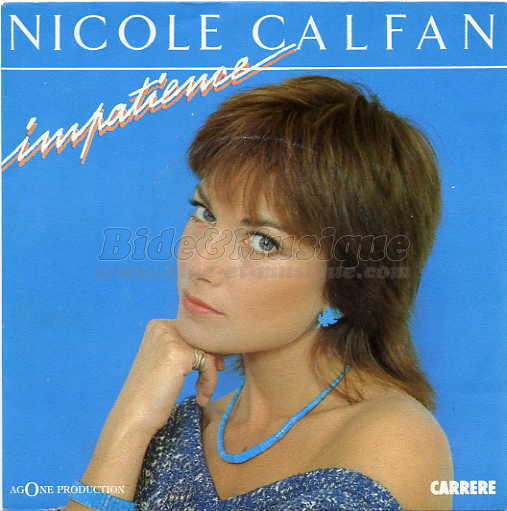 Nicole Calfan - Impatience