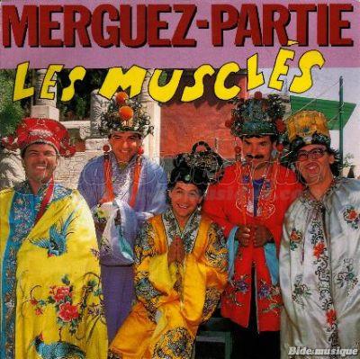 Les Muscls - Merguez-partie