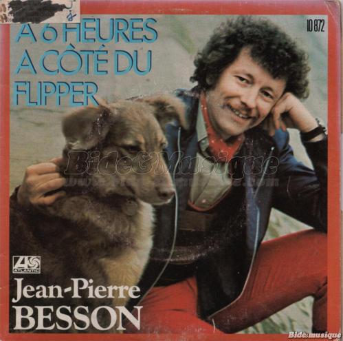Jean-Pierre Besson -  6 heures  ct du flipper