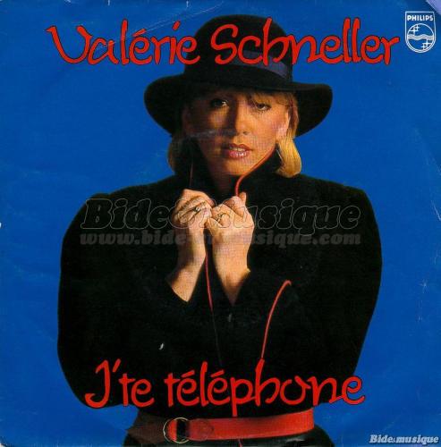 Valrie Schneller - J'te tlphone