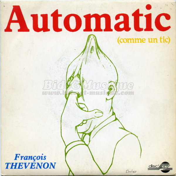 Franois Thvenon - Automatic (comme un tic)