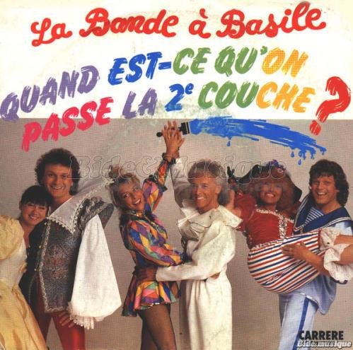 La Bande  Basile - Quand est-ce qu'on passe la deuxime couche ?