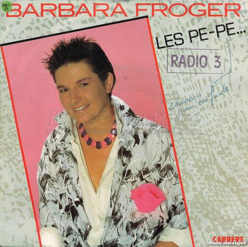 Barbara Froger - Pe-Pe, Les