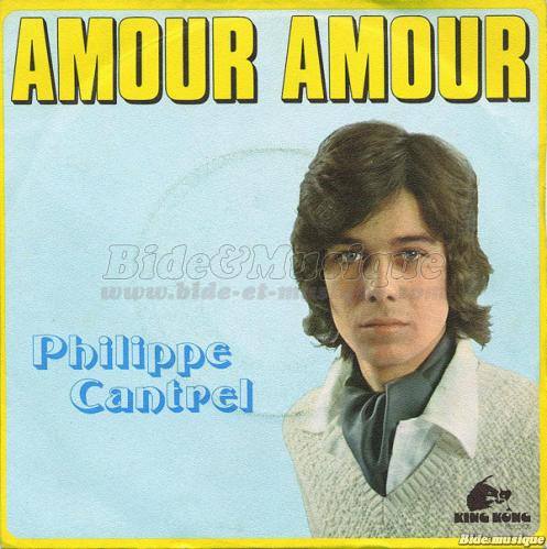 Philippe Cantrel - Amour amour