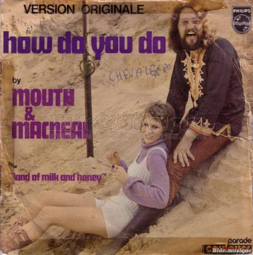 Mouth & MacNeal - How do you do