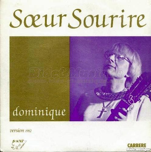 S%26oelig%3Bur Sourire - Dominique %28version 1982%29