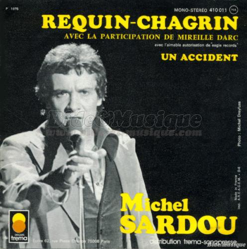 Michel Sardou et Mireille Darc - Requin chagrin