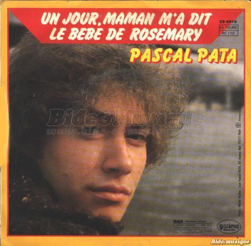 Pascal Pata - Un jour maman m'a dit