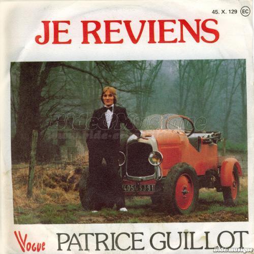 Patrice Guillot - Je reviens
