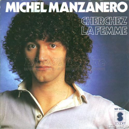 Michel Manzanero - Cherchez la femme