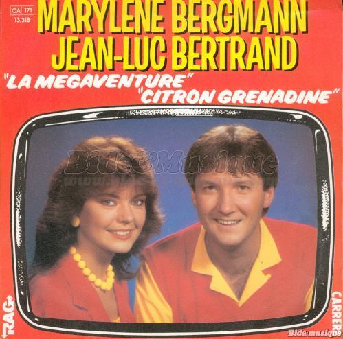 Marylne Bergmann et Jean-Luc Bertrand - La mgaventure