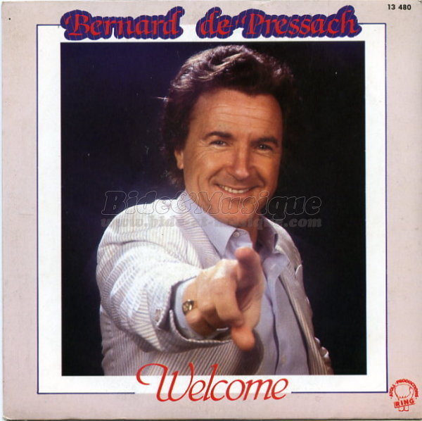 Bernard de Pressach - Welcome