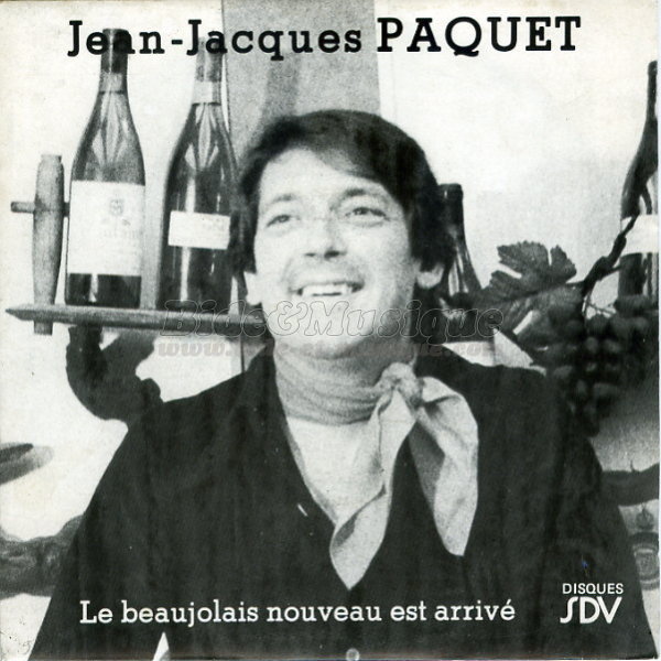 Jean-Jacques Paquet - Le Beaujolais nouveau est arriv