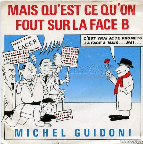 Michel Guidoni - Mais qu%27est-ce qu%27on fout sur la face B%26nbsp%3B%3F