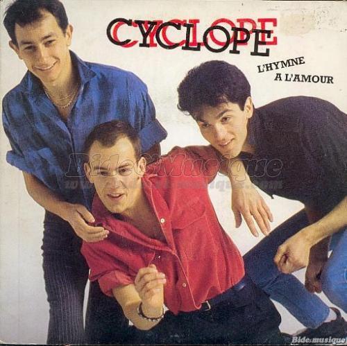 Cyclope - L'hymne  l'amour