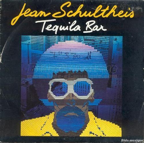 Jean Schultheis - Tquila Bar