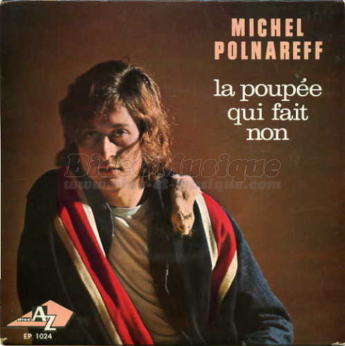Michel Polnareff - La poupee qui fait non