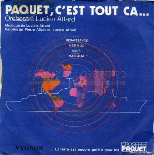Orchestre Lucien Attard - Paquet c'est tout a