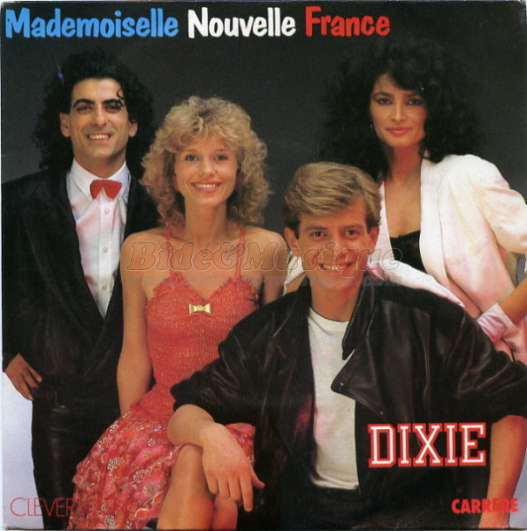 Dixie - Mademoiselle nouvelle France