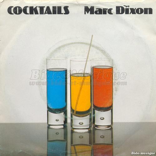 Marc Dixon - %28Quelques conseils pour un%29 Cocktail