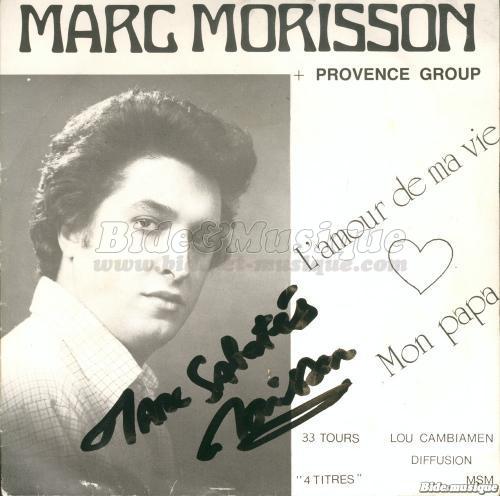 Marc Morisson + Provence Group - Incoutables, Les