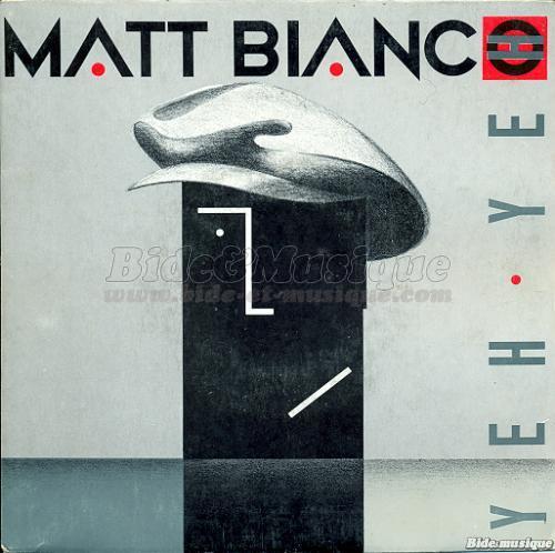 Matt Bianco - Yeh yeh