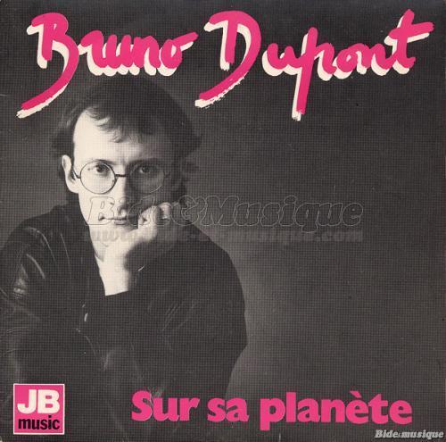 Bruno Dupont - Sur sa plante