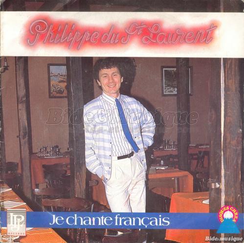 Philippe du St Laurent - Je chante franais