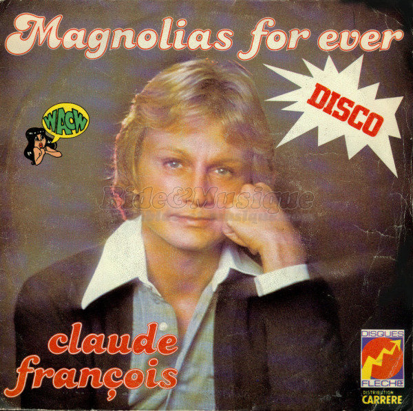 Claude Fran%E7ois - Magnolias forever