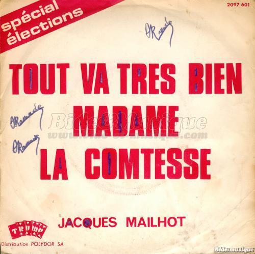 Jacques Mailhot - Tout va trs bien madame la comtesse