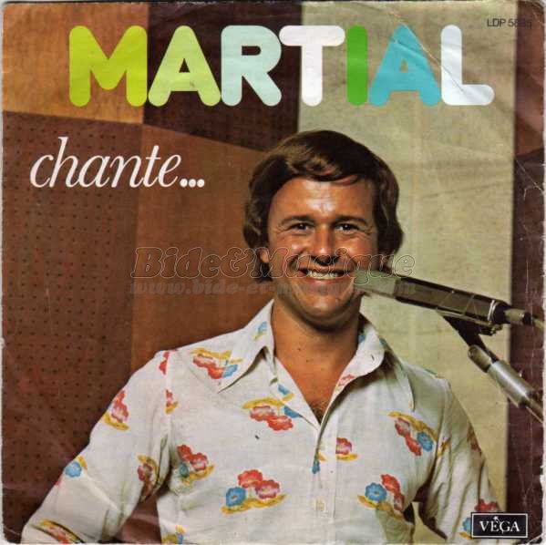 Martial - Chante