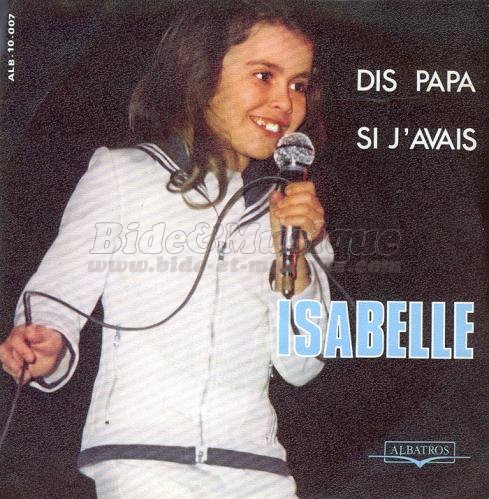 Isabelle - Dis papa (avec Alain Barrire)