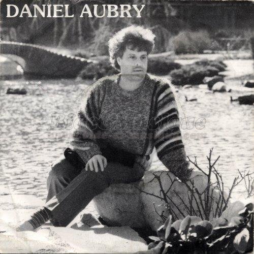 Daniel Aubry - Never Will Be, Les