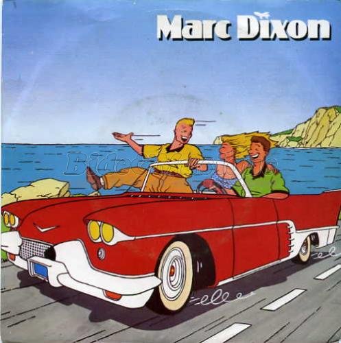 Marc Dixon - bides de l't, Les