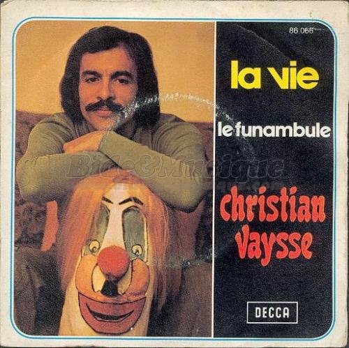 Christian Vaysse - vie, La